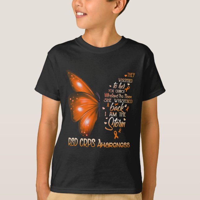 I am the storm RSD CRPS Awareness Butterfly  T-Shirt (Front)