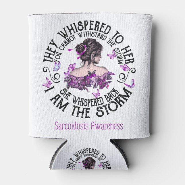 I Am The Storm Sarcoidosis Awareness Can Cooler (Front)