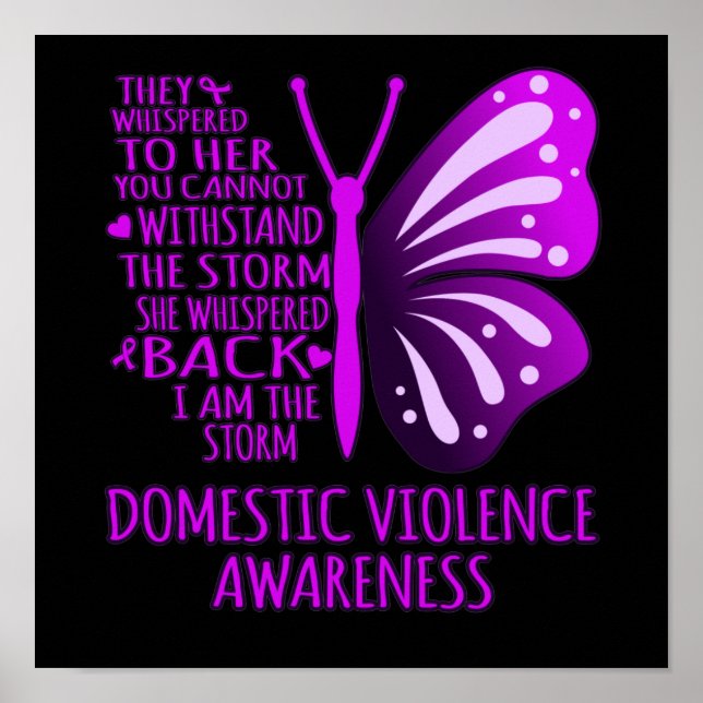 I Am The Storm Support Domestic Violence Awareness Poster (Front)
