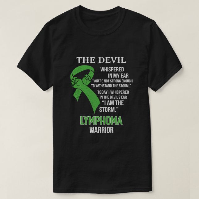 I Am The Storm Support Lymphoma Awareness Warrior  T-Shirt (Design Front)