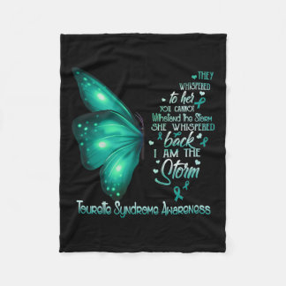 I Am The Storm Tourette Syndrome Awareness Butterf Fleece Blanket