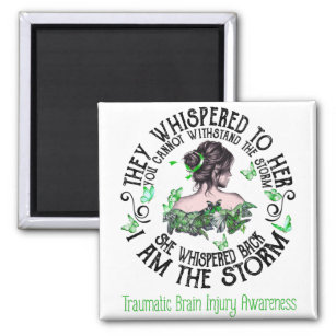 I Am The Storm Traumatic Brain Injury Awareness Magnet