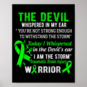 I Am The Storm Traumatic Brain Injury Warrior Poster