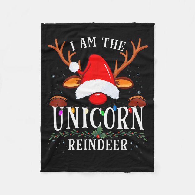 I Am The Unicorn Reindeer Christmas Family  Fleece Blanket (Front)
