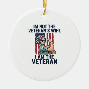 I Am the Veteran Patriotic Woman Veteran Design_1 Ceramic Tree Decoration