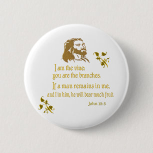 I am the vine Christian t-shirts and more 6 Cm Round Badge