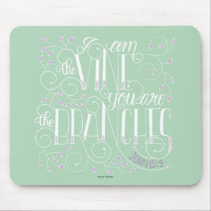 I Am the Vine. You Are the Branches. Mouse Mat