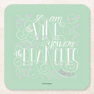 I Am the Vine. You Are the Branches. Square Paper Coaster