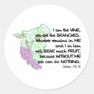 I am the vine, you are the branches Stickers