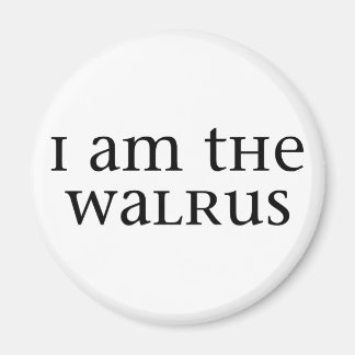 I am the Walrus Magnet