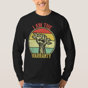 I Am The Warranty Broken Diesel Truck Mechanic Fix T-Shirt