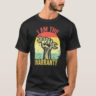 I Am The Warranty Broken Diesel Truck Mechanic Fix T-Shirt