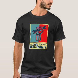I am The Warranty  mechanic dad for men auto mecha T-Shirt