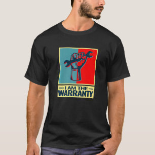 I am The Warranty mechanic dad for men auto mecha T-Shirt