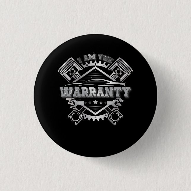 I Am The Warranty Race Car Parts Repair Guy Funny  3 Cm Round Badge (Front)