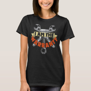 I Am The Warranty Race Car Parts Repair Guy  Mecha T-Shirt