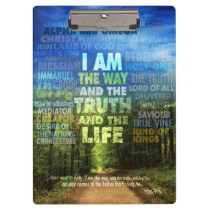 I am the way and the truth and the life - John 14: Clipboard