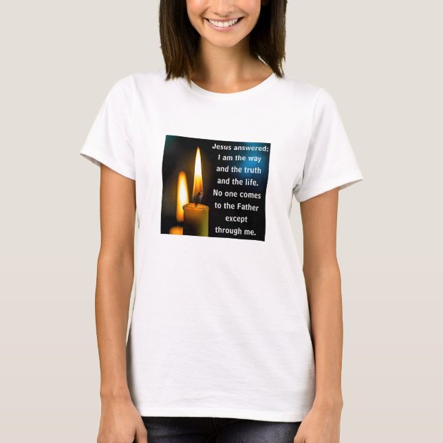 I am the way (light) You T-Shirt (Front)