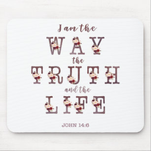 I am the Way the Truth and the Life Typography Mouse Mat