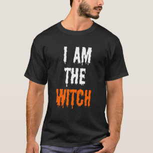 I Am The Witch 2 T-Shirt