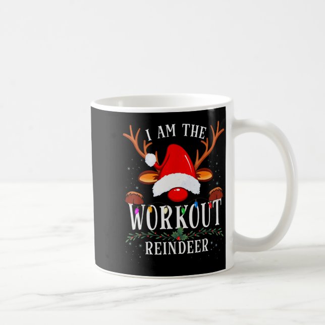 I Am The Workout Reindeer Christmas Family  Coffee Mug (Right)