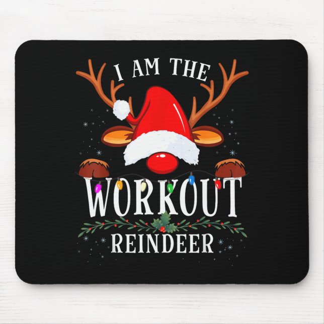I Am The Workout Reindeer Christmas Family  Mouse Mat (Front)