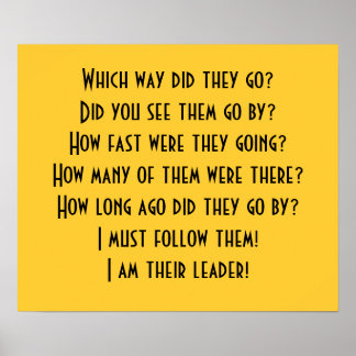 I am their leader! Poster