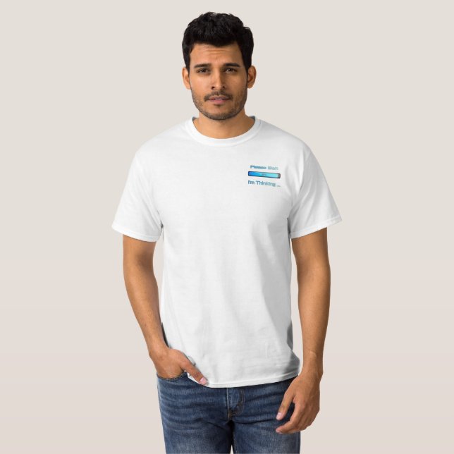I am Thinking Computer Programmer Design T-Shirt (Front Full)