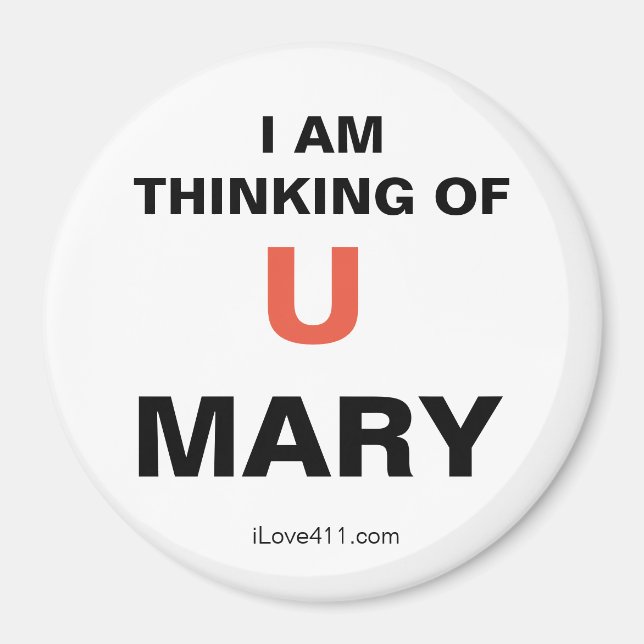 I am thinking of you MARY Magnet (Front)