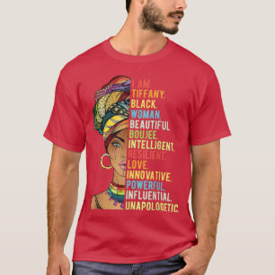 I Am Tiffany Black Woman History Month 2022 Pride T-Shirt
