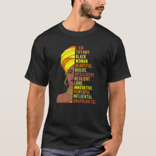 I Am Tiffany Black Woman History Month Pride Melan T-Shirt