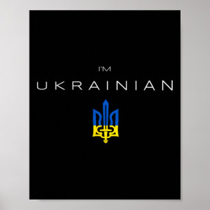 I Am Ukrainian - I Am From Ukraine Tryzub Flag Poster