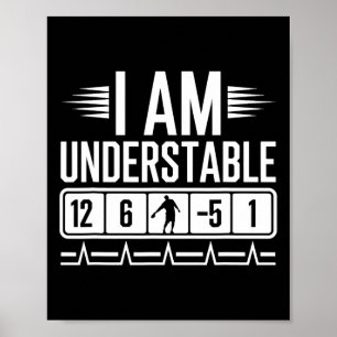I Am Understable Disc Golf Golfing Funny Quote Say Poster