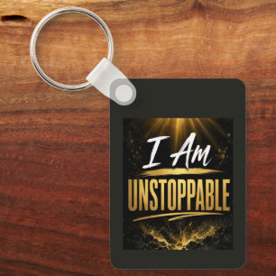 I Am Unstoppable Key Ring