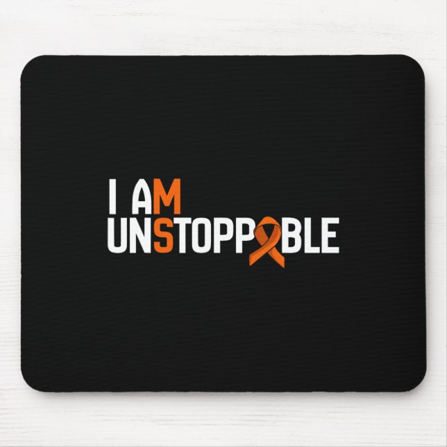 I Am Unstoppable Multiple Sclerosis Ms Awareness M Mouse Mat (Front)