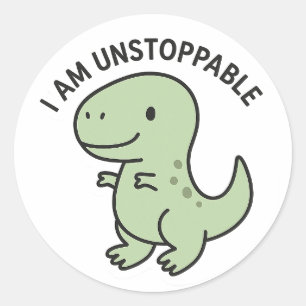 I Am Unstoppable T‑Rex – Cute Dinosaur Sticker