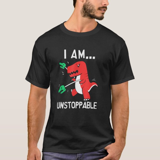 I Am Unstoppable T rex Dinosaur Claw Grabber Chris T-Shirt (Front)