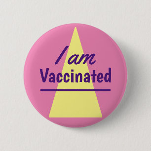 I am Vaccinated Pink Yellow Triangle 6 Cm Round Badge