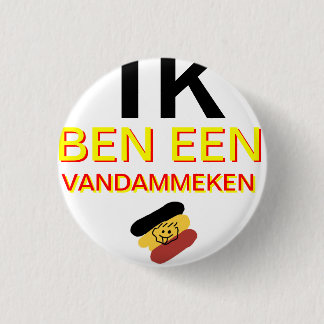 I am Vandammeke 3 Cm Round Badge