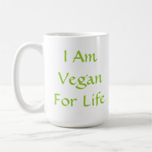 I Am Vegan For Life. Green. Slogan. Custom Coffee Mug