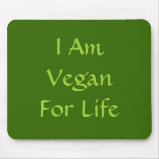 I Am Vegan For Life. Green. Slogan. Custom Mouse Mat