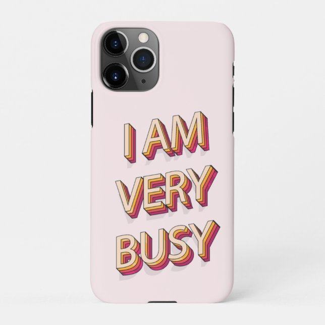 I Am Very Busy iPhone Case (Back)