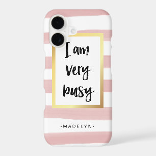 I am Very Busy Pink Watercolor Stripes with Gold