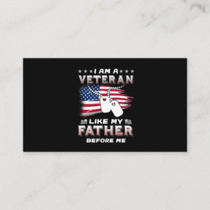 I Am Veteran Like My Father Before Me Veteran Business Card