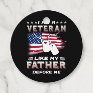 I Am Veteran Like My Father Before Me Veteran Favour Tags