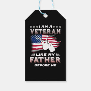 I Am Veteran Like My Father Before Me Veteran Gift Tags