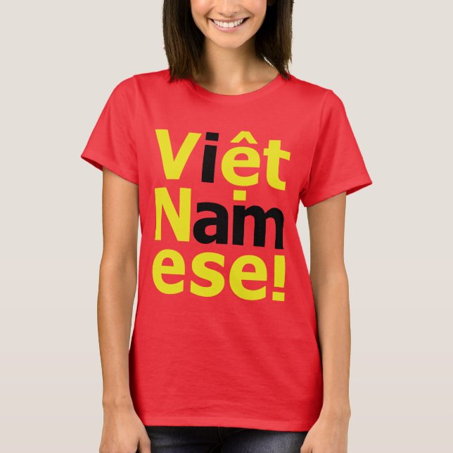 i am Việt Namese! T-Shirt (Front)