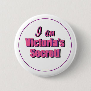 I am Victoria's Secret Button