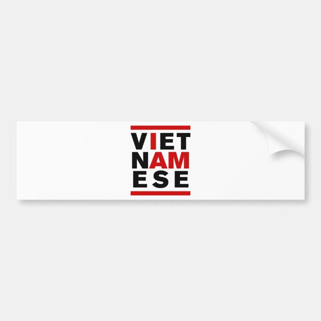 I AM VIETNAMESE BUMPER STICKER (Front)
