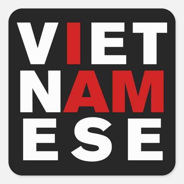 I AM VIETNAMESE SQUARE STICKER (Front)